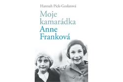 Pick - Goslarová Hannah - Moje kamarádka Anne Franková