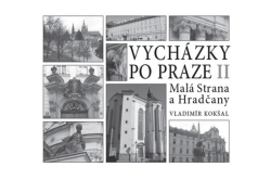 Kokšal Vladimír - Vycházky po Praze II - Malá Strana a Hradčany