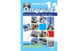 Taišlová J. - ON Y VA! 1 - pracovní sešity 1A a 1B + odkaz