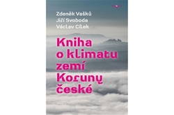 Vašků Zdeněk, Svoboda Jiří, Cílek Václav - Kniha o klimatu zemí Koruny české
