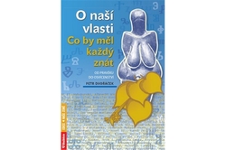 Dvořáček Petr - O naší vlasti: Co by měl každý znát - od pravěku do osvícenství