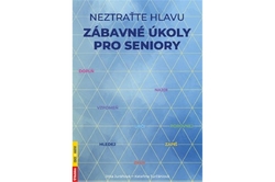 Juráňová Jitka, Turčániová Kateřina - Neztraťte hlavu - zábavné úkoly pro seniory