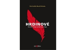 Petr Luňák - Hrdinové