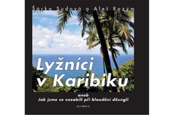 Sudová Šárka - Lyžníci v Karibiku