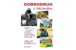 Junek Václav (mladší) - Dobrodruh z Václaváku