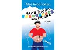 Procházka Aleš - Napůl ženská, napůl hrdina