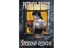 Briggs Patricia - Stříbrná relikvie