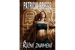 Briggs Patricia - Říční znamení