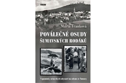 Franková Maria - Poválečné osudy šumavských rodáků