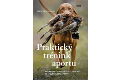 Dautzenberg Tanja - Praktický trénink aportu