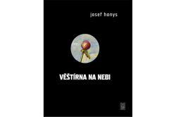 Honys Josef - Věštírna na nebi