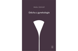 Čepický Pavel - Útěcha z gynekologie