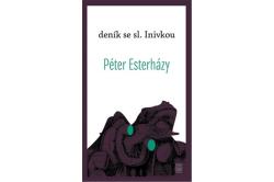 Esterházy Péter - Deník se sl. Inivkou