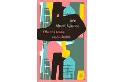 Agualusa José Eduardo - Obecná teorie zapomínání
