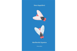 Kaprálová Dora - Mariborská hypnóza