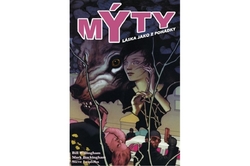 Bill Willingham, Mark Buckingham - Mýty 3: Láska jako z pohádky