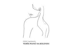 Angelopoulos Gabriel - Verše psané na kolenou