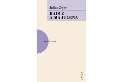 Zeyer Julius - Radúz a Mahulena 6.vydání
