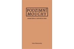 Némirovsky Irene - Podzimní mouchy