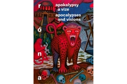 Róna Jaroslav, Půtová Barbora - Apokalypsy a vize/Apocalypses and visions