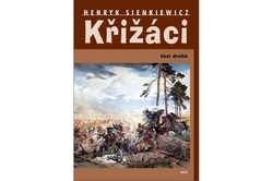 Sienkiewicz Henryk - Křižáci - část druhá