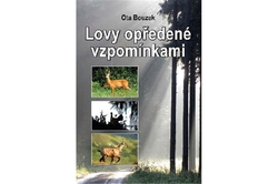 Bouzek Ota - Lovy opředené vzpomínkami