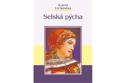 Pittnerová Vlasta - Selská pýcha