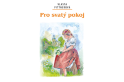 Pittnerová Vlasta - Pro svatý pokoj