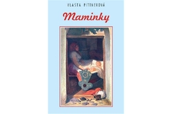 Pittnerová Vlasta - Maminky