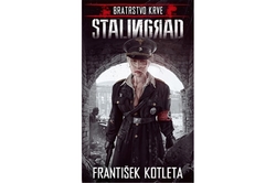 Kotleta František - Bratrstvo krve 4: Stalingrad