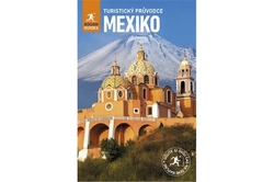 Mexiko - turistický průvodce