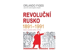 Figes Orlando - Revoluční Rusko 1891-1991