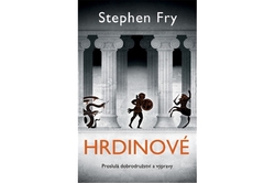 Fry Stephen - Hrdinové