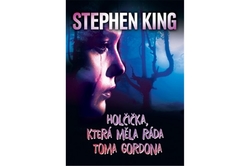 King Stephen - Holčička, která měla ráda Toma Gordona