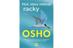 Osho - Muž, který miloval racky - 2. vydání