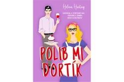Hunting Helena - Polib mi dortík