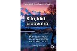 Brownová Kimberly - Síla, klid a odvaha