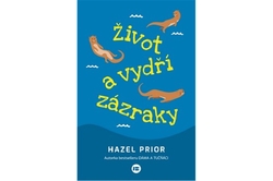 Prior Hazel - Život a vydří zázraky