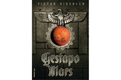 Gischler Victor - Gestapo Mars