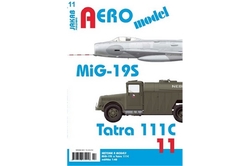 AEROmodel č.11 - MiG-19S a Tatra 111C