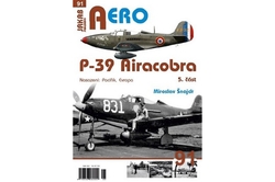 Šnajdr Miroslav - AERO č.91 - P-39 Airacobra 5. část