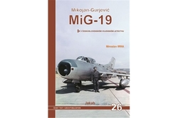 Irra Miroslav - MiG-19 - V Československém vojenském letectvu