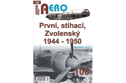 Irra Miroslav - AERO č.108 - První, stíhací, Zvolenský 1944-1950