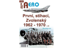 Irra Miroslav - AERO č.113 - První, stíhací, Zvolenský 1962 - 1970 3.díl