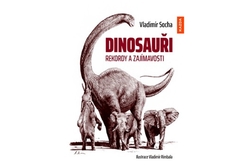 Socha Vladimír - Dinosauři - rekordy a zajímavosti