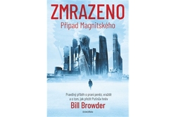 Browder Bill - Zmrazeno - Případ Magnitského