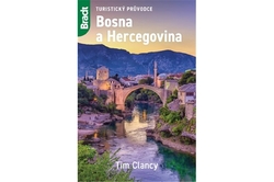 Clancy Tim - Bosna a Hercegovina - turistický průvodce