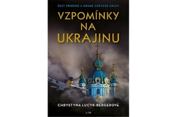 Lucyk-Bergerová Chrystyna - Vzpomínky na Ukrajinu