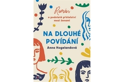Hogelandová Anna - Na dlouhé povídání