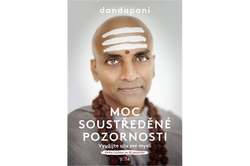 Dandapani - Moc soustředěné pozornosti